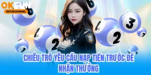 Chiêu trò 3_ Yêu cầu nạp tiền trước để nhận thưởng